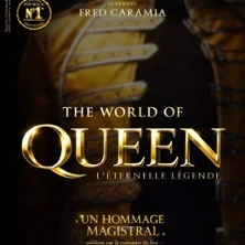 The World Of Queen - L'Eternelle Légende - Tournée