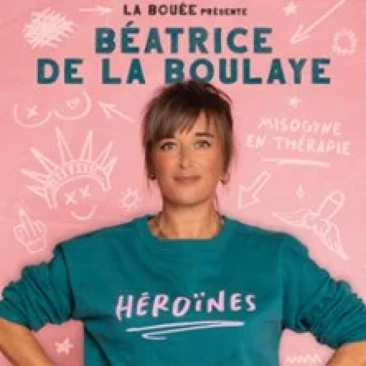 Béatrice De La Boulaye - Héroïnes (Tournée)
