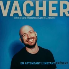 Gregory Vacher - En Attendant l'Instant Présent (Tournée)
