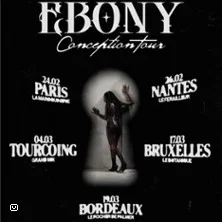 Ebony - Conception Tour