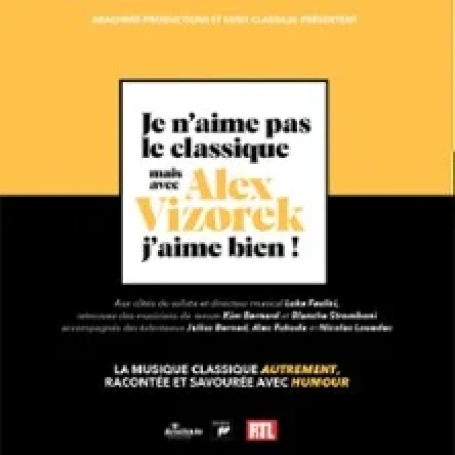 Je N'Aime Pas le Classique Mais Avec Alex Vizorek, J'aime Bien ! - Tournée