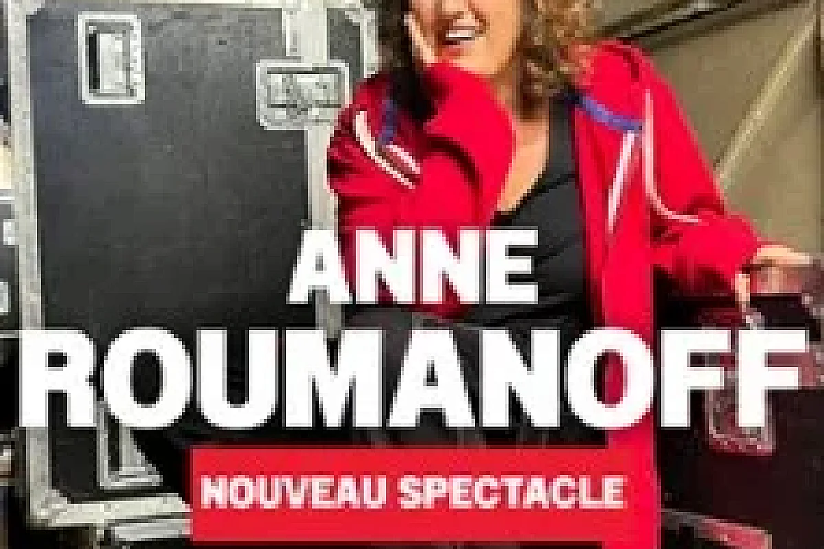 Anne Roumanoff - Nouveau Spectacle