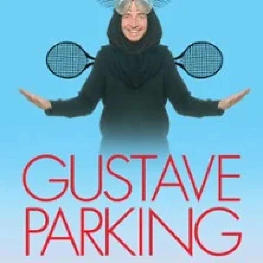 Gustave Parking - De Mieux en Mieux Pareil - Théâtre le Mélo d'Amélie, Paris