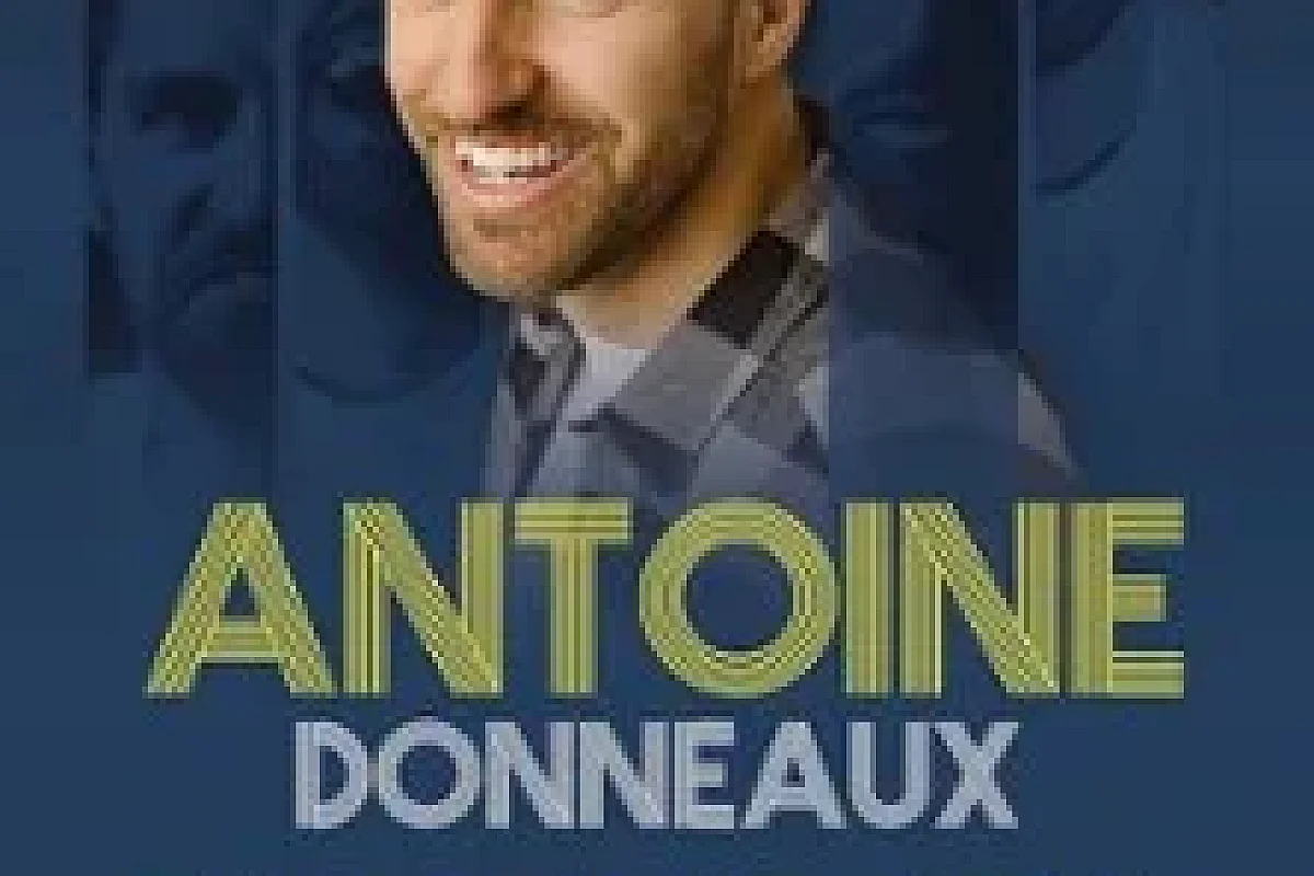 Antoine Donneaux - Imitateur Mais Pas Que ! - Tournée