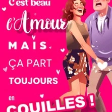 C'Est Beau l'Amour, Mais ça Part Toujours en Couilles - Paradise République, Avignon